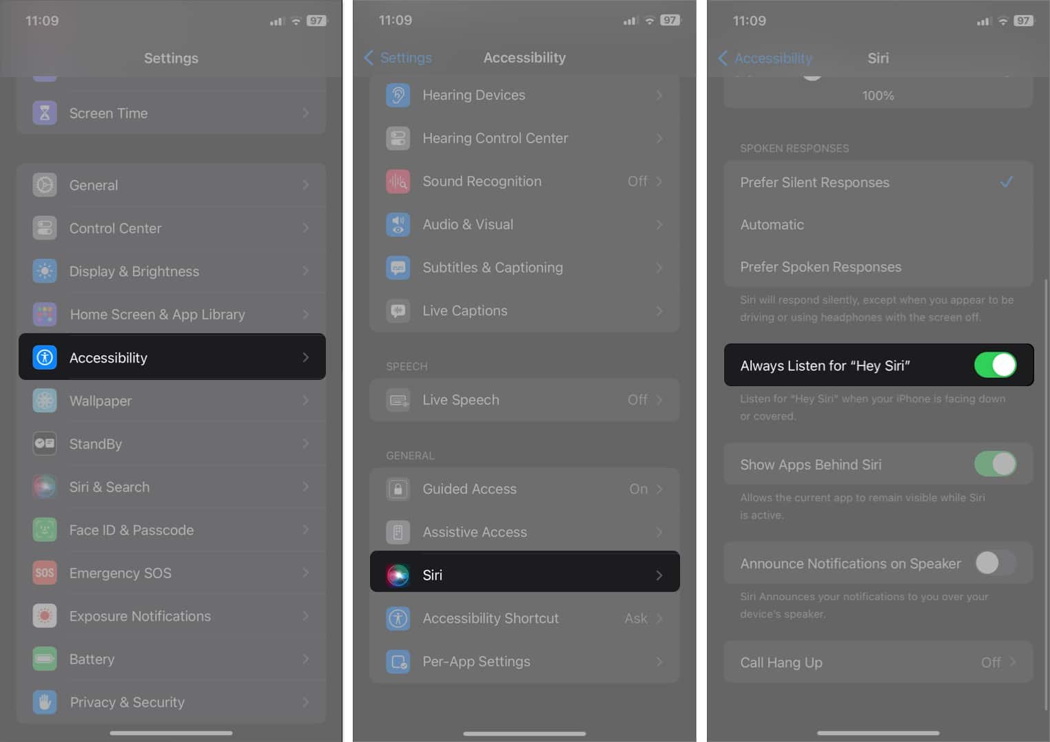 Ir a Accesibilidad Seleccionar Siri Activar Escuchar siempre Hey Siri